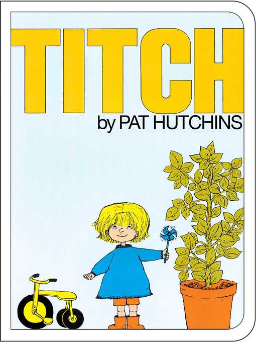 Title details for Titch by Pat Hutchins - Wait list